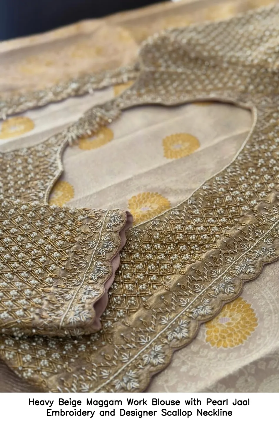 Heavy Beige Maggam Work Blouse with Pearl Jaal Embroidery and Designer Scallop Neckline
