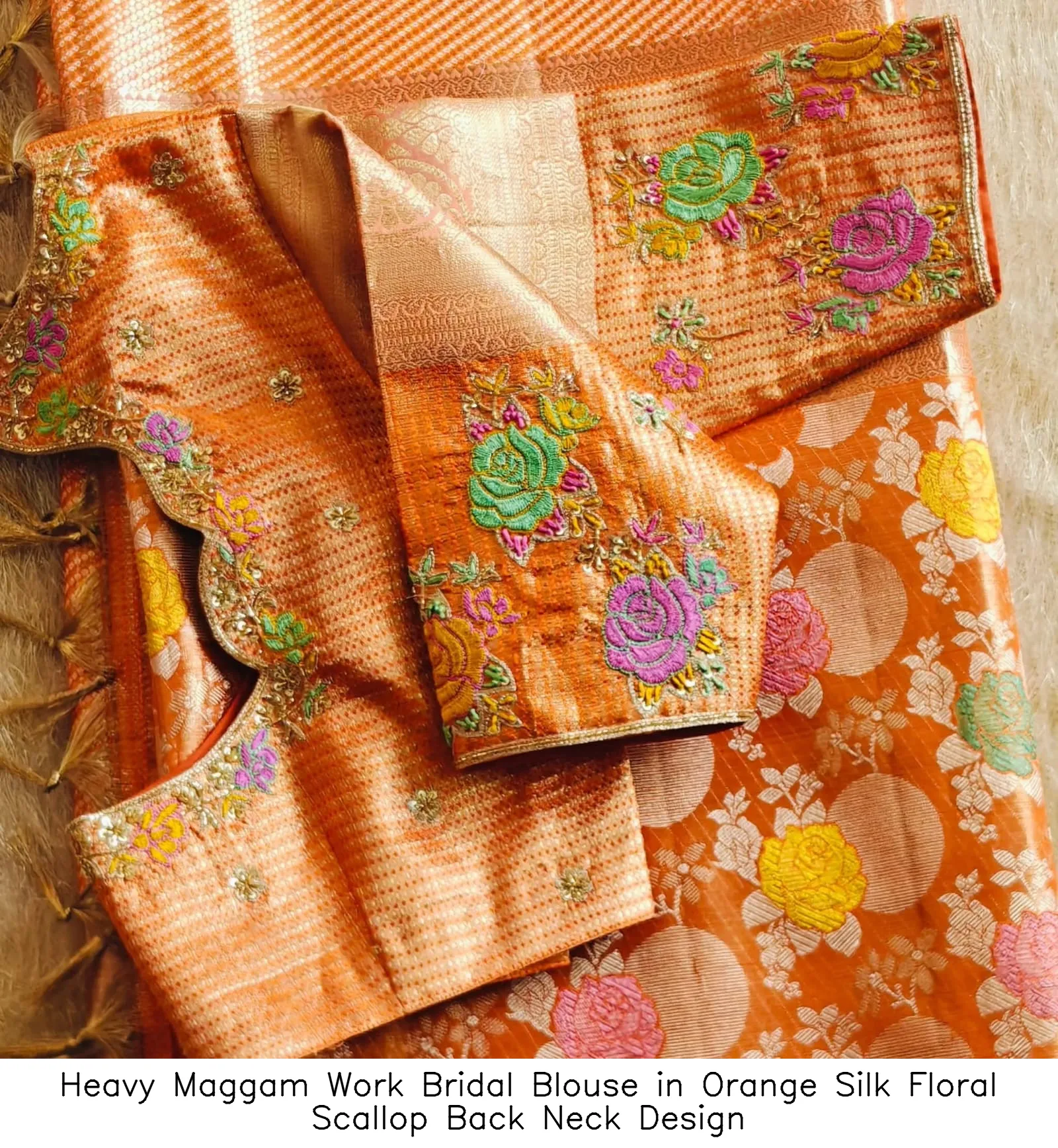 Heavy Maggam Work Bridal Blouse in Orange Silk – Floral Scallop Back Neck Design