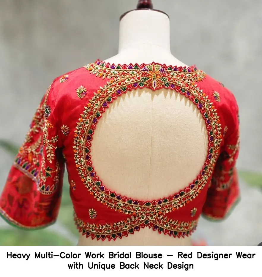 Heavy Multi-Color Work Bridal Blouse - Red Designer Wear with Unique Back Neck Design