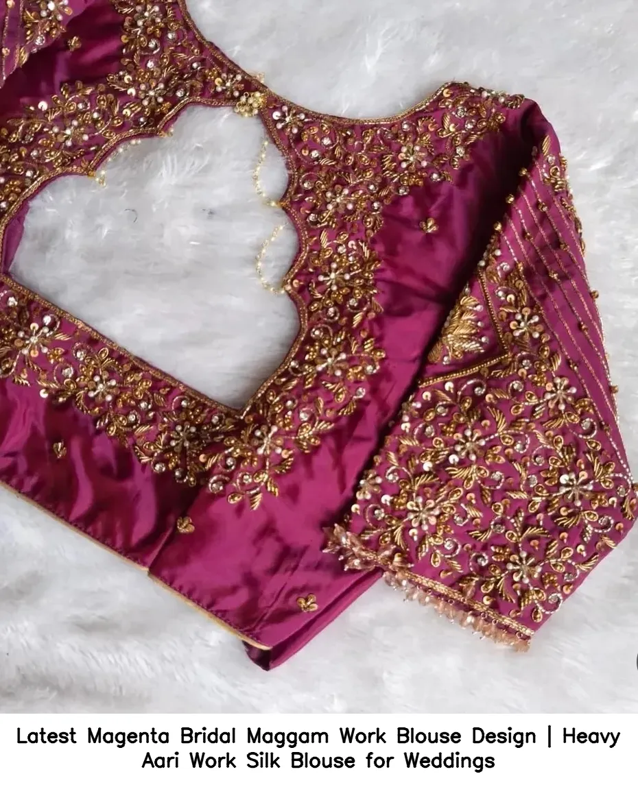 Latest Magenta Bridal Maggam Work Blouse Design | Heavy Aari Work Silk Blouse for Weddings