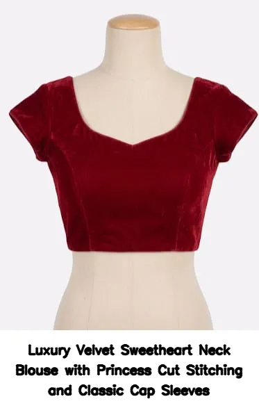 Luxury Velvet Sweetheart Neck Blouse with Princess Cut Stitching and Classic Cap Sleeves