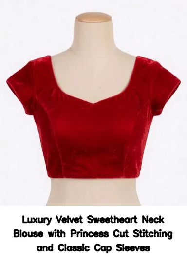 Luxury Velvet Sweetheart Neck Blouse with Princess Cut Stitching and Classic Cap Sleeves