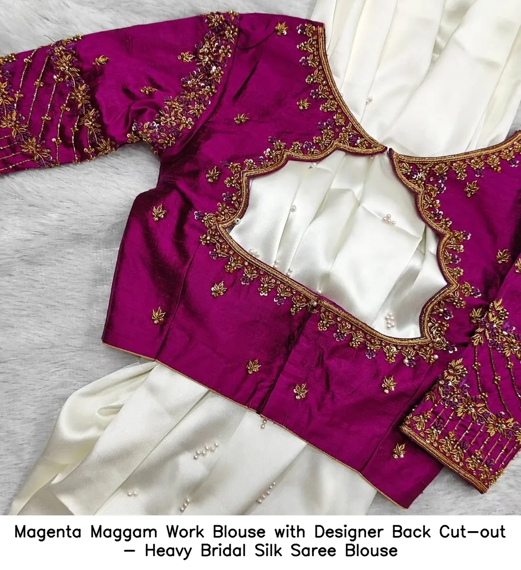 Magenta Maggam Work Blouse with Designer Back Cut-out - Heavy Bridal Silk Saree Blouse