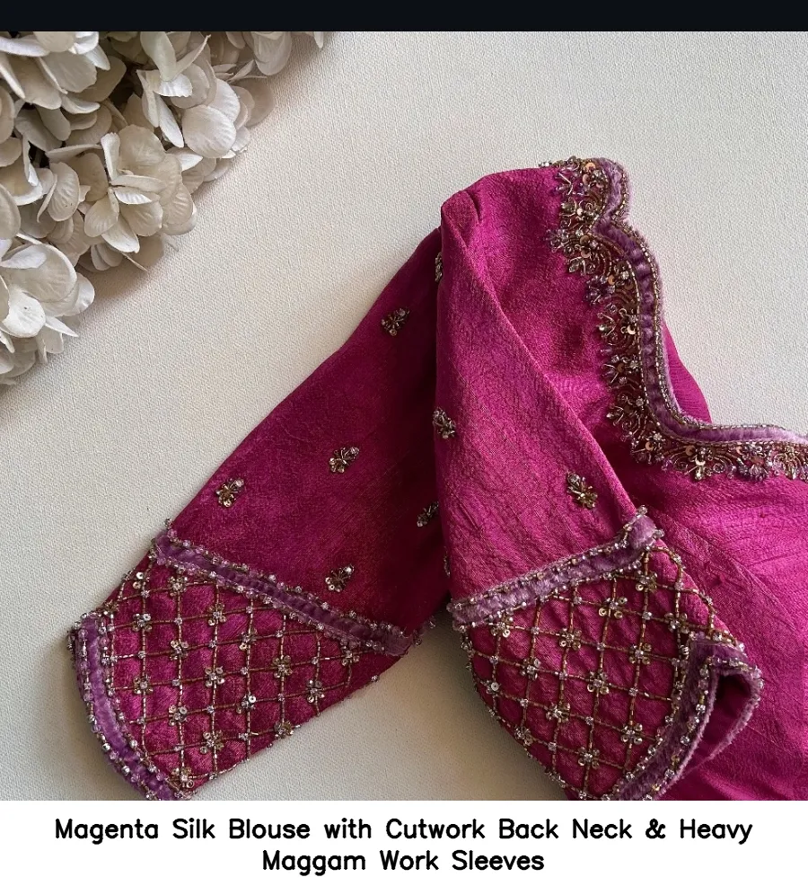 Magenta Silk Blouse with Cutwork Back Neck & Heavy Maggam Work Sleeves