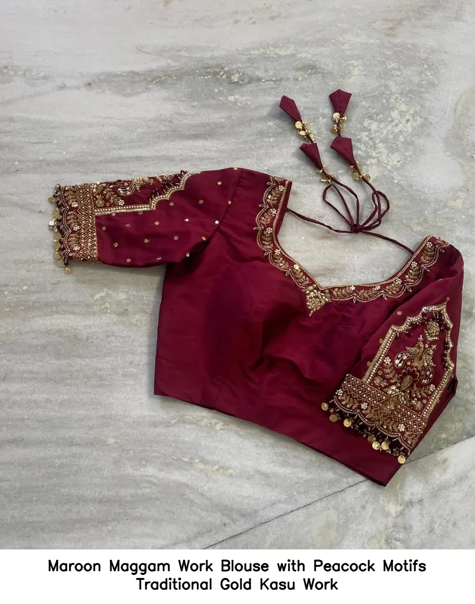 Maroon Maggam Work Blouse with Peacock Motifs Traditional Gold Kasu Work