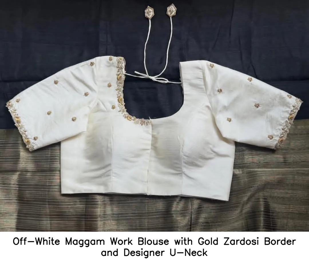 Off-White Maggam Work Blouse with Gold Zardosi Border and Designer U-Neck