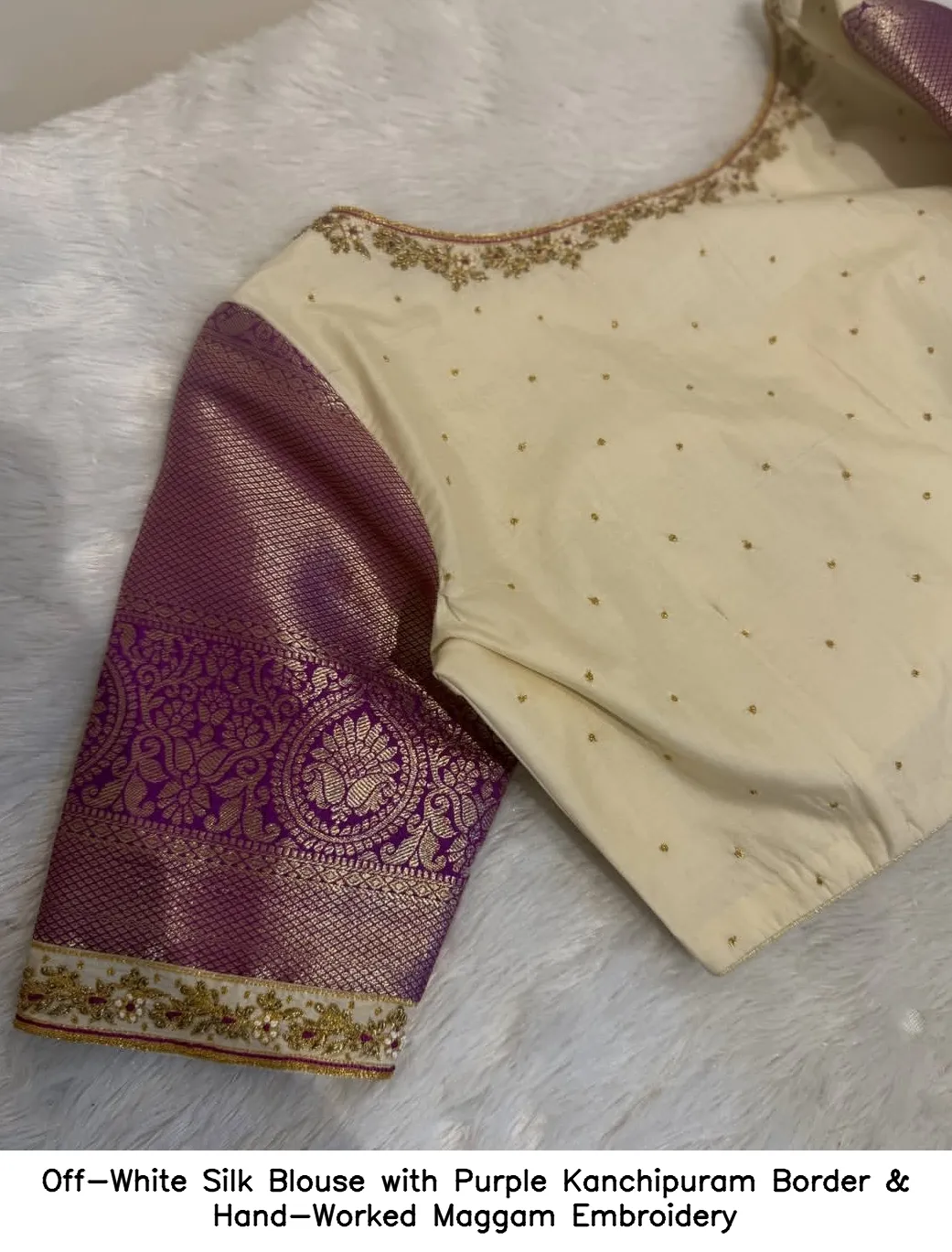 Off-White Silk Blouse with Purple Kanchipuram Border & Hand-Worked Maggam Embroidery