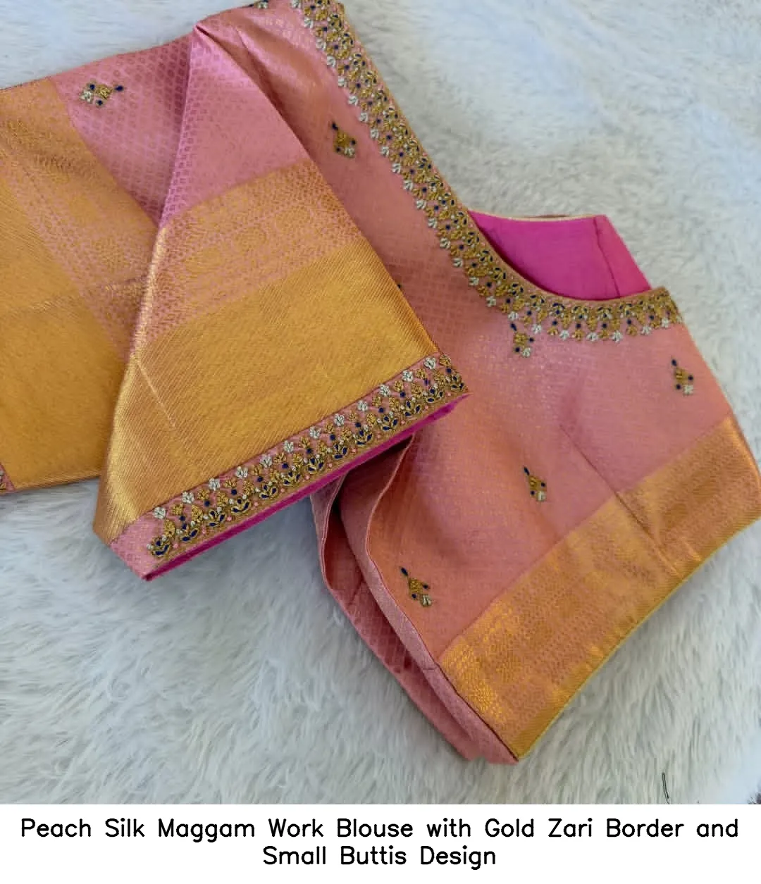 Peach Silk Maggam Work Blouse with Gold Zari Border and Small Buttis Design