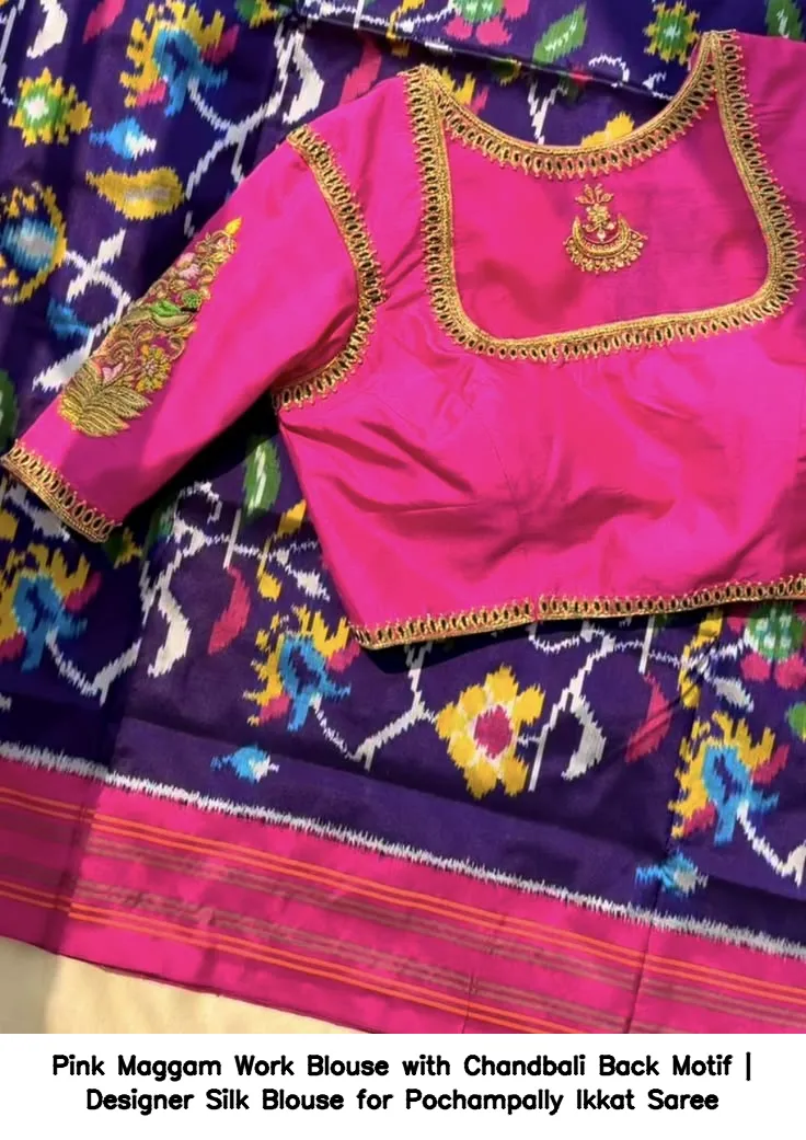 Pink Maggam Work Blouse with Chandbali Back Motif | Designer Silk Blouse for Pochampally Ikkat Saree