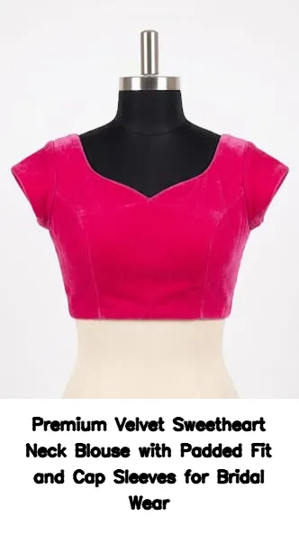 Premium Velvet Sweetheart Neck Blouse with Padded Fit and Cap Sleeves for Bridal Wear