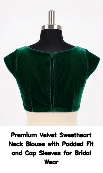 Premium Velvet Sweetheart Neck Blouse with Padded Fit and Cap Sleeves for Bridal Wear