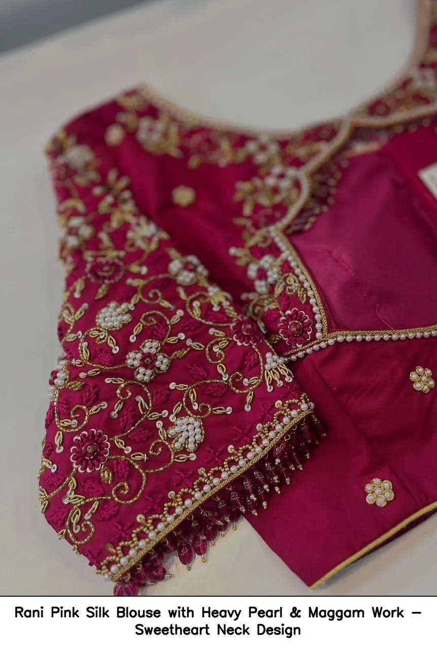 Rani Pink Silk Blouse with Heavy Pearl & Maggam Work - Sweetheart Neck Design