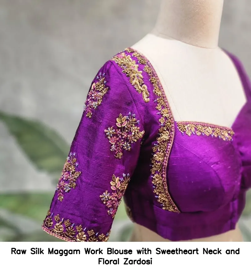 Raw Silk Maggam Work Blouse with Sweetheart Neck and Floral Zardosi