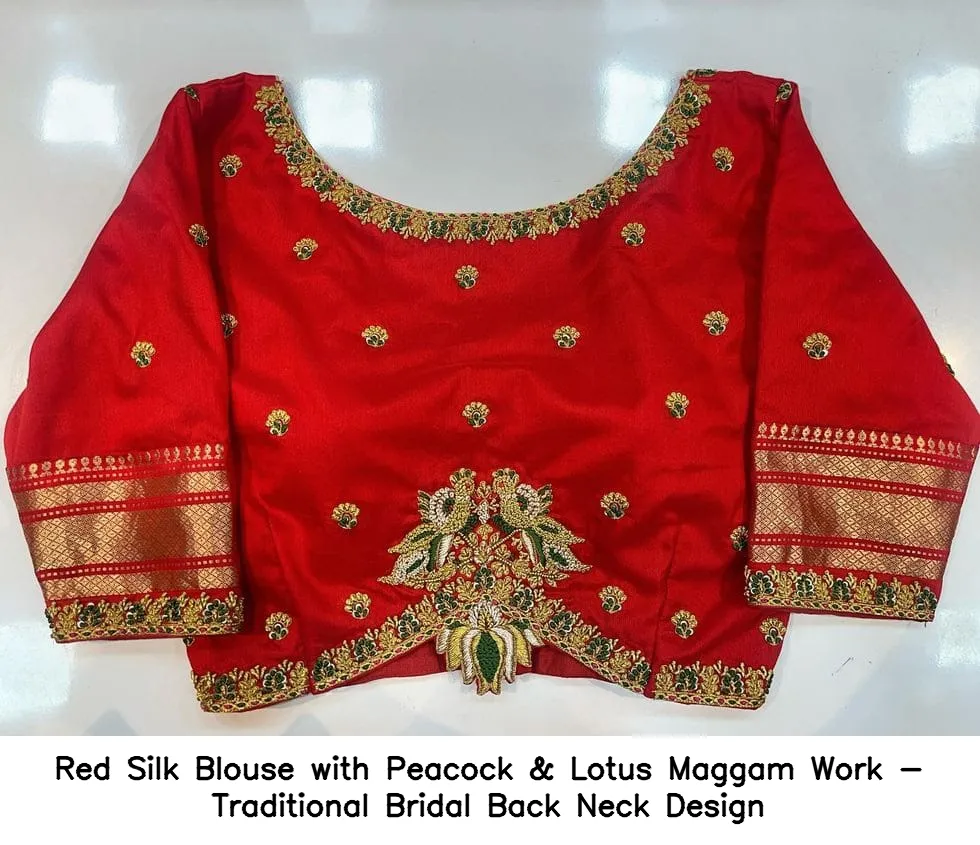 Red Silk Blouse with Peacock & Lotus Maggam Work - Traditional Bridal Back Neck Design