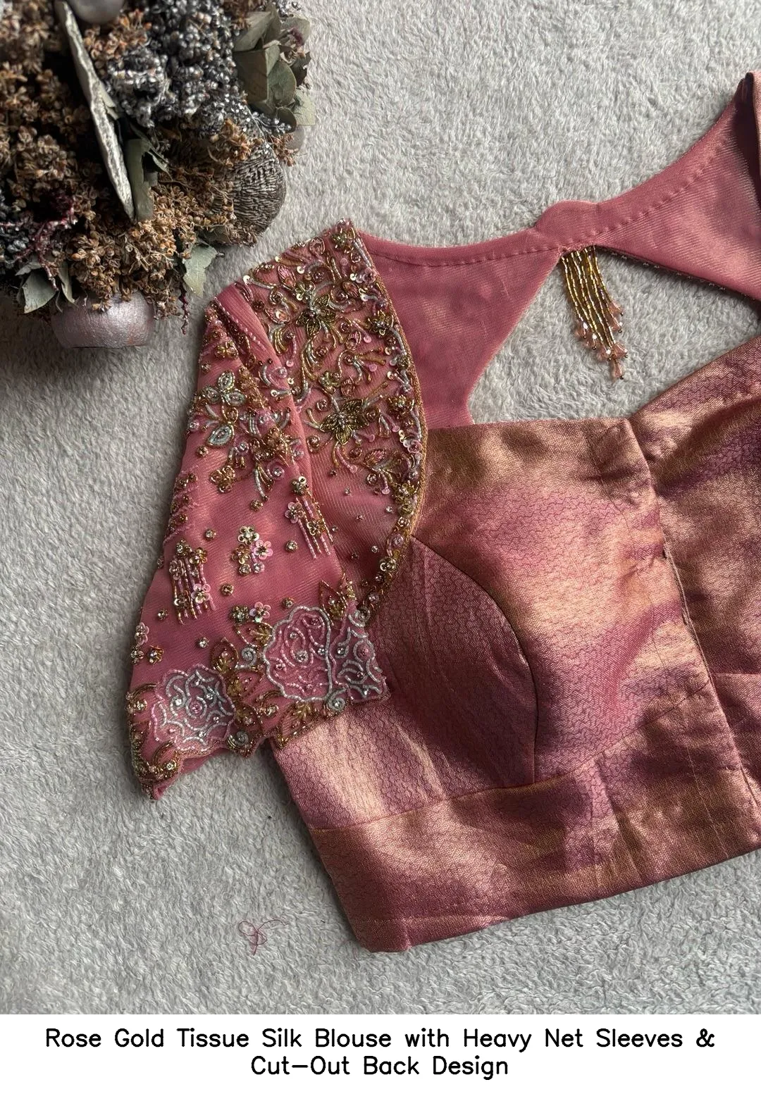 Rose Gold Tissue Silk Blouse with Heavy Net Sleeves & Cut-Out Back Design