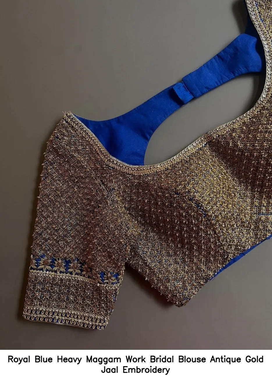 Royal Blue Heavy Maggam Work Bridal Blouse – Antique Gold Jaal Embroidery