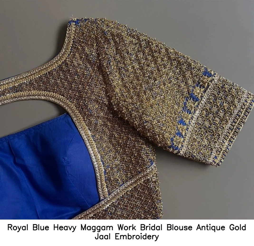 Royal Blue Heavy Maggam Work Bridal Blouse – Antique Gold Jaal Embroidery