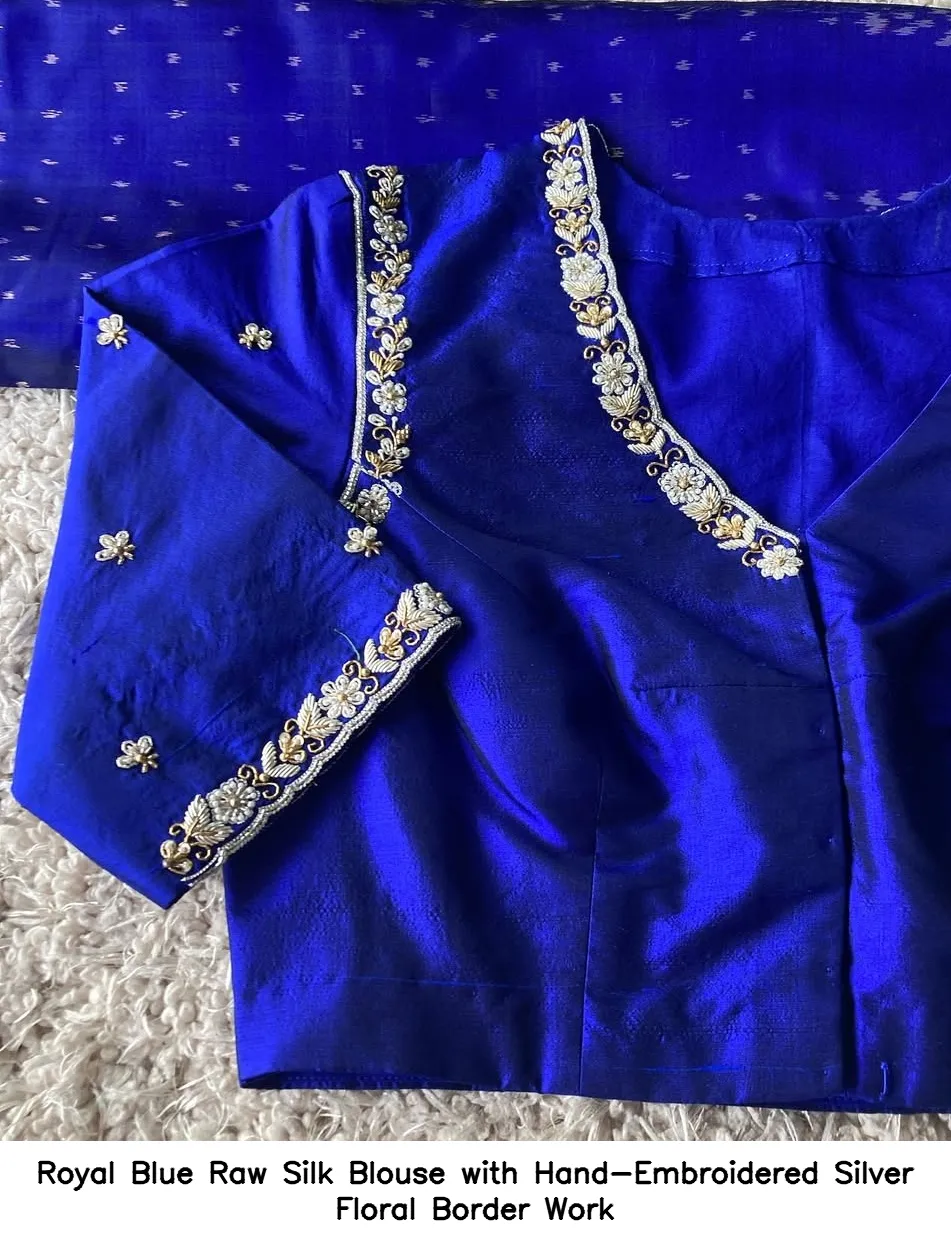 Royal Blue Raw Silk Blouse with Hand-Embroidered Silver Floral Border Work