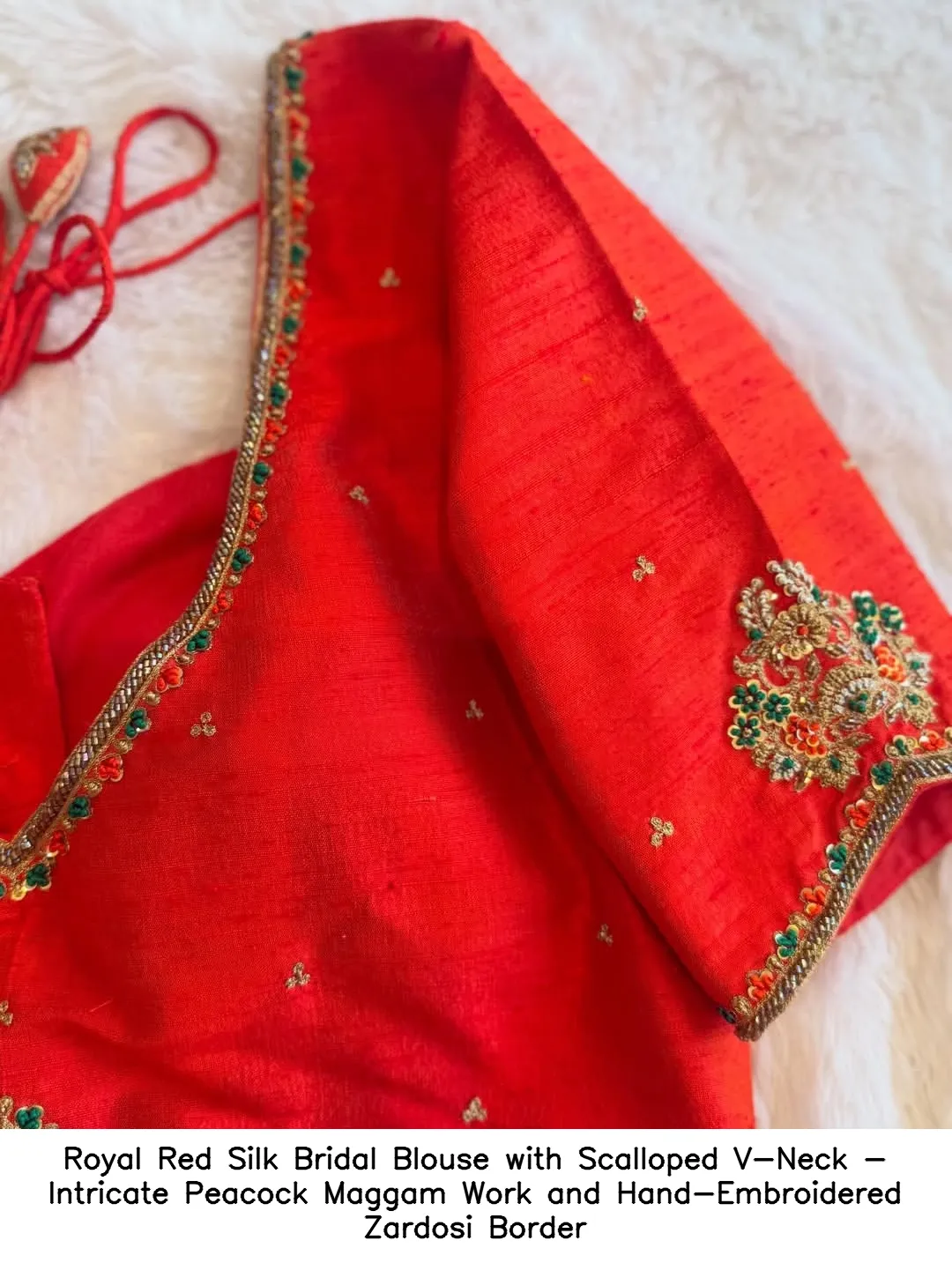 Royal Red Silk Bridal Blouse with Scalloped V-Neck - Intricate Peacock Maggam Work and Hand-Embroidered Zardosi Border