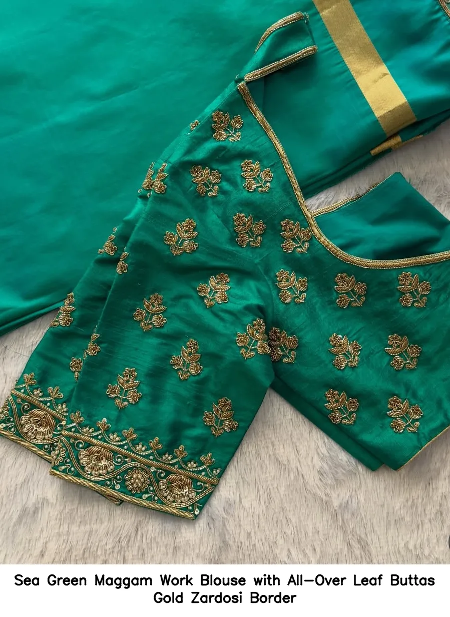 Sea Green Maggam Work Blouse with All-Over Leaf Buttas Gold Zardosi Border