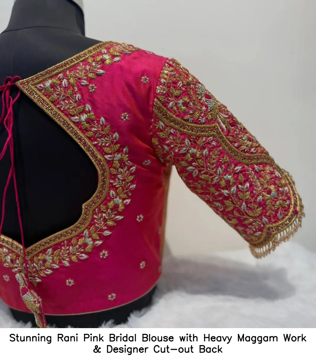 Stunning Rani Pink Bridal Blouse with Heavy Maggam Work & Designer Cut-out Back