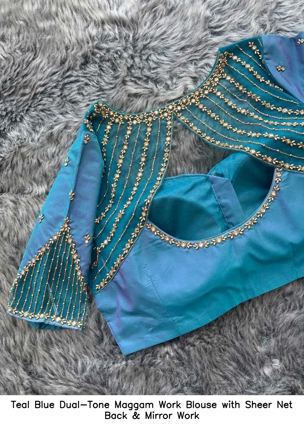 Teal Blue Dual-Tone Maggam Work Blouse with Sheer Net Back & Mirror Work