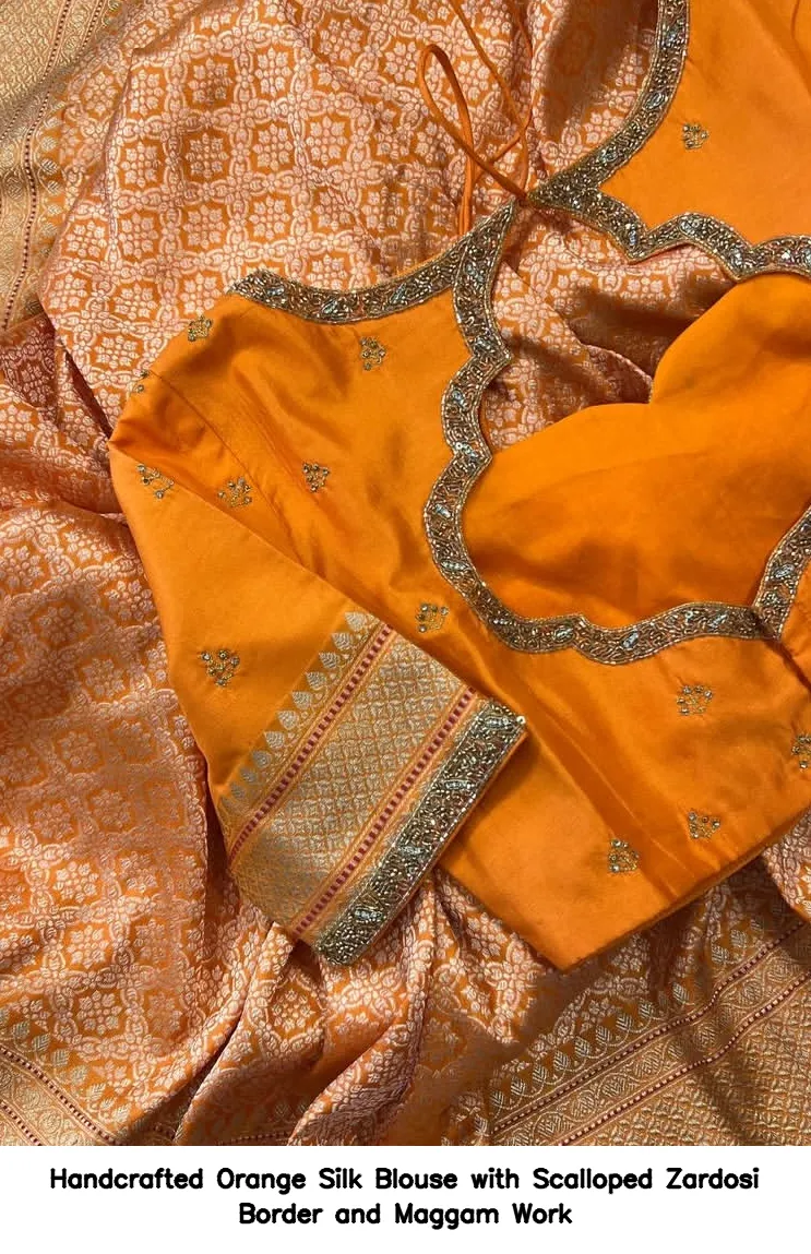 ​​​Handcrafted Orange Silk Blouse with Scalloped Zardosi Border and Maggam Work