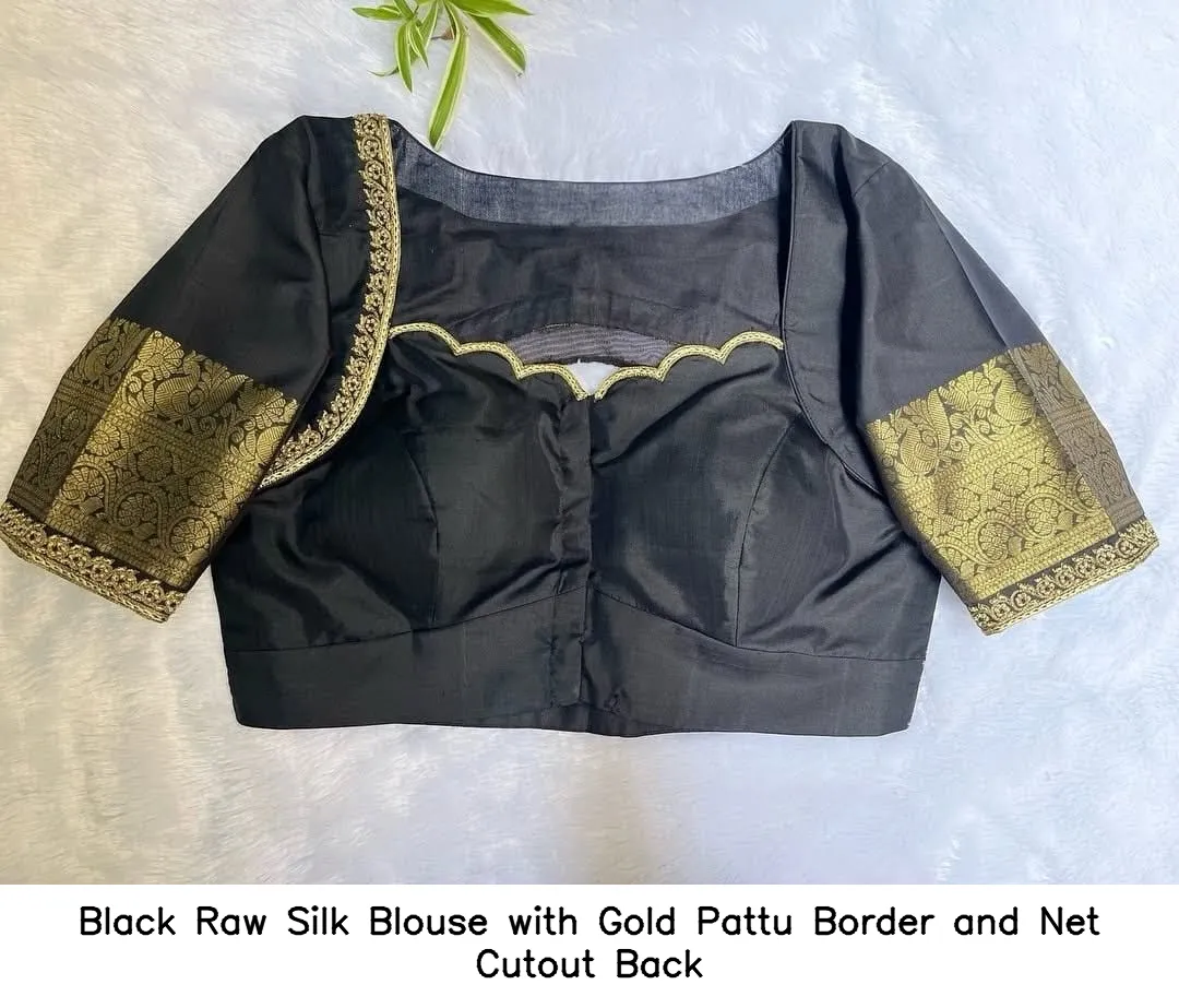 Black Raw Silk Blouse with Gold Pattu Border and Net Cutout Back