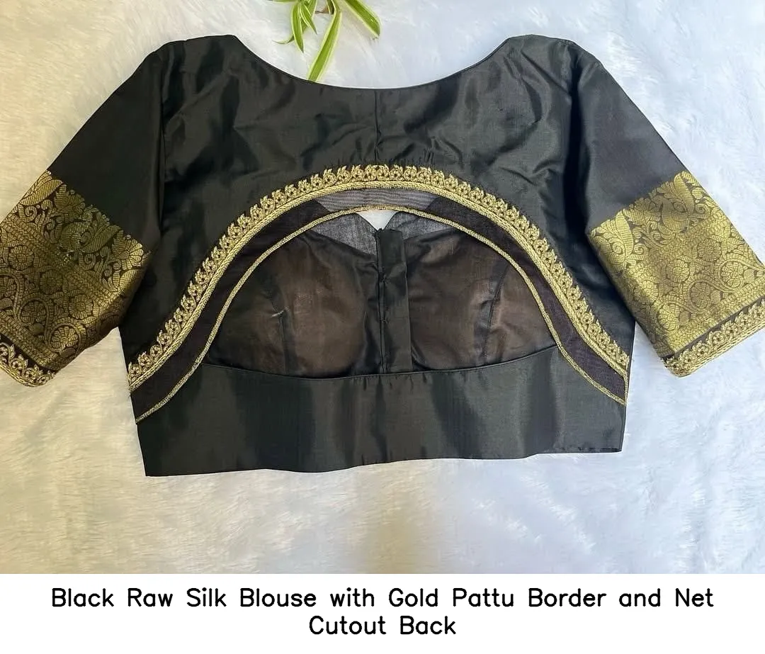 Black Raw Silk Blouse with Gold Pattu Border and Net Cutout Back