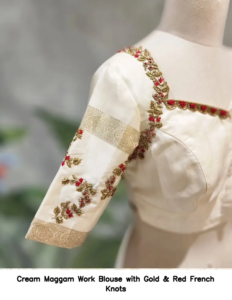 Cream Maggam Work Blouse with Gold & Red French Knots