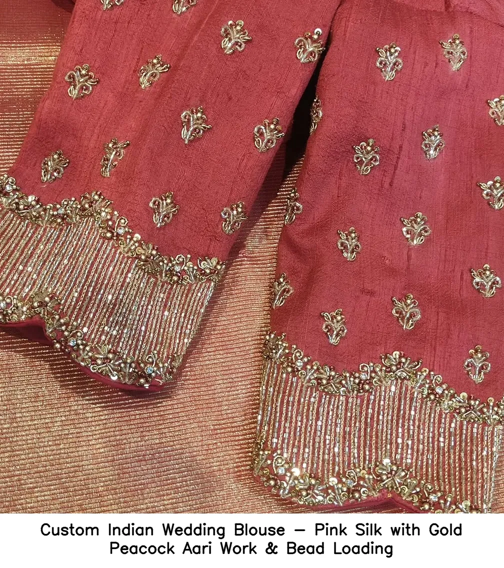 Custom Indian Wedding Blouse - Pink Silk with Gold Peacock Aari Work & Bead Loading