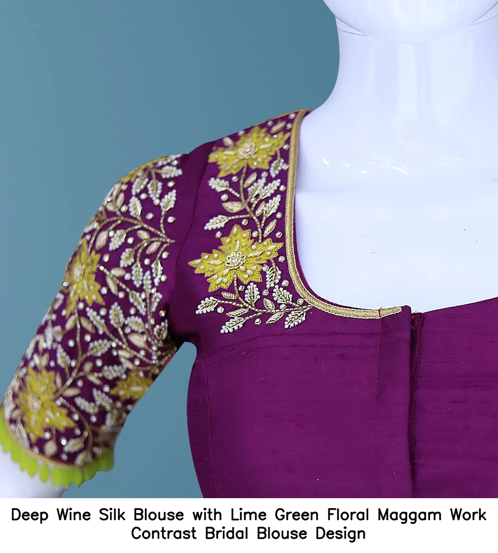 Deep Wine Silk Blouse with Lime Green Floral Maggam Work – Contrast Bridal Blouse Design