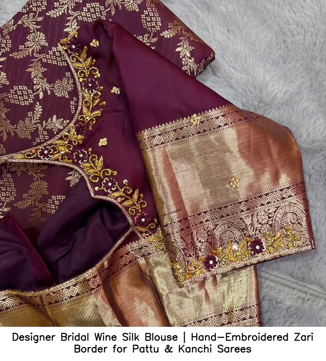 Designer Bridal Wine Silk Blouse | Hand-Embroidered Zari Border for Pattu & Kanchi Sarees