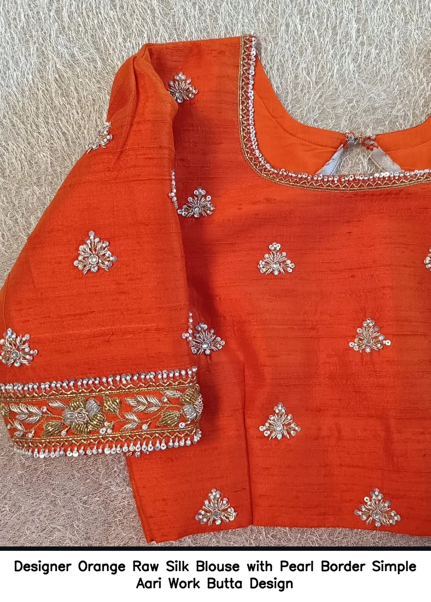 Designer Orange Raw Silk Blouse with Pearl Border – Simple Aari Work Butta Design