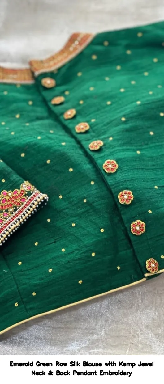 Emerald Green Raw Silk Blouse with Kemp Jewel Neck & Back Pendant Embroidery