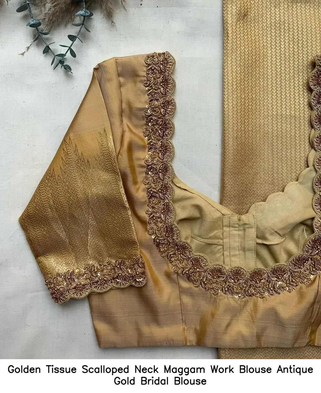 Golden Tissue Scalloped Neck Maggam Work Blouse Antique Gold Bridal Blouse