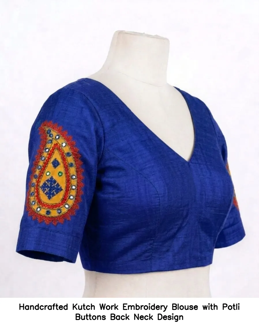 Handcrafted Kutch Work Embroidery Blouse with Potli Buttons Back Neck Design