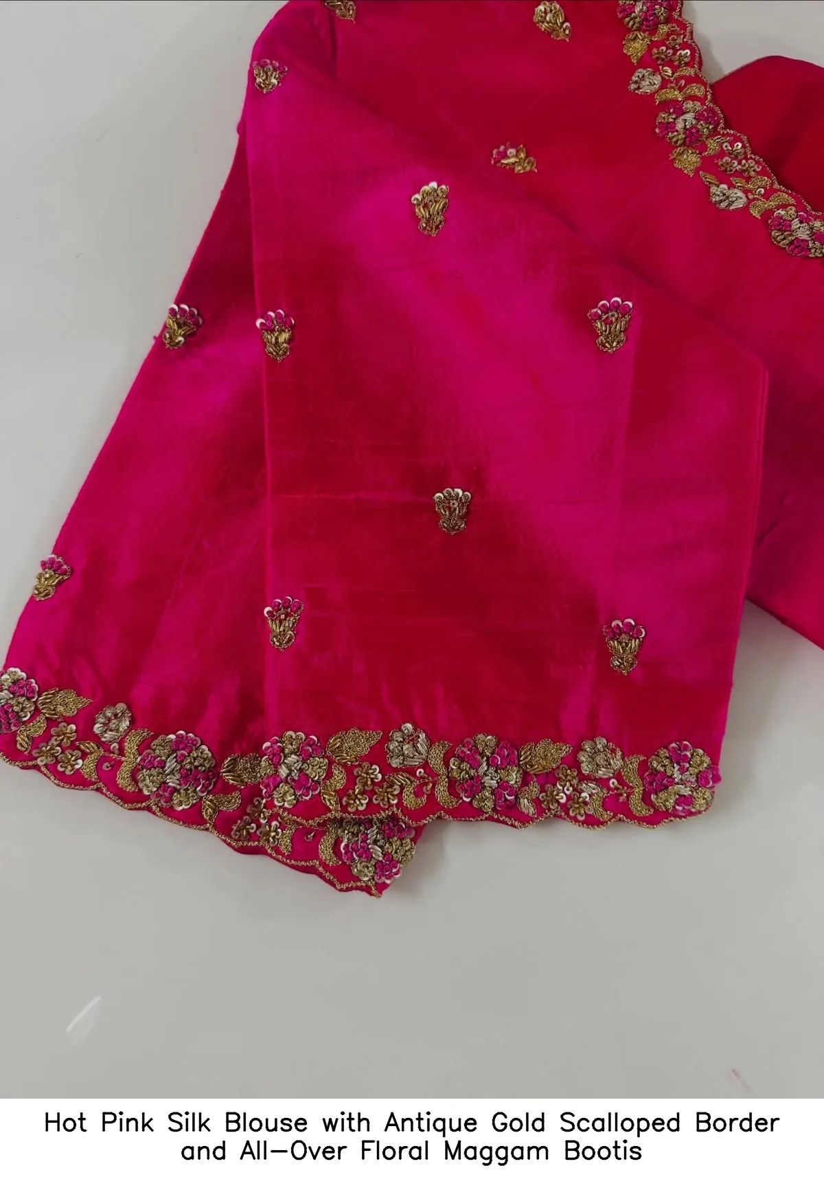 Hot Pink Silk Blouse with Antique Gold Scalloped Border and All-Over Floral Maggam Bootis
