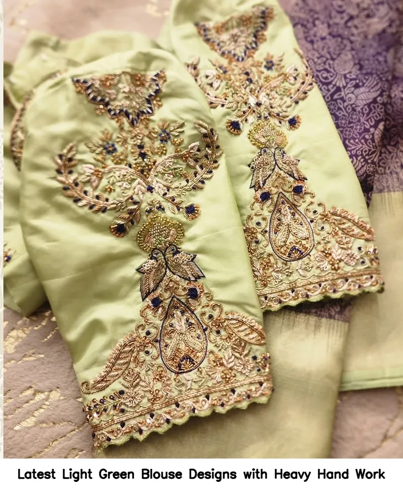 Latest Light Green Blouse Designs with Heavy Hand Work