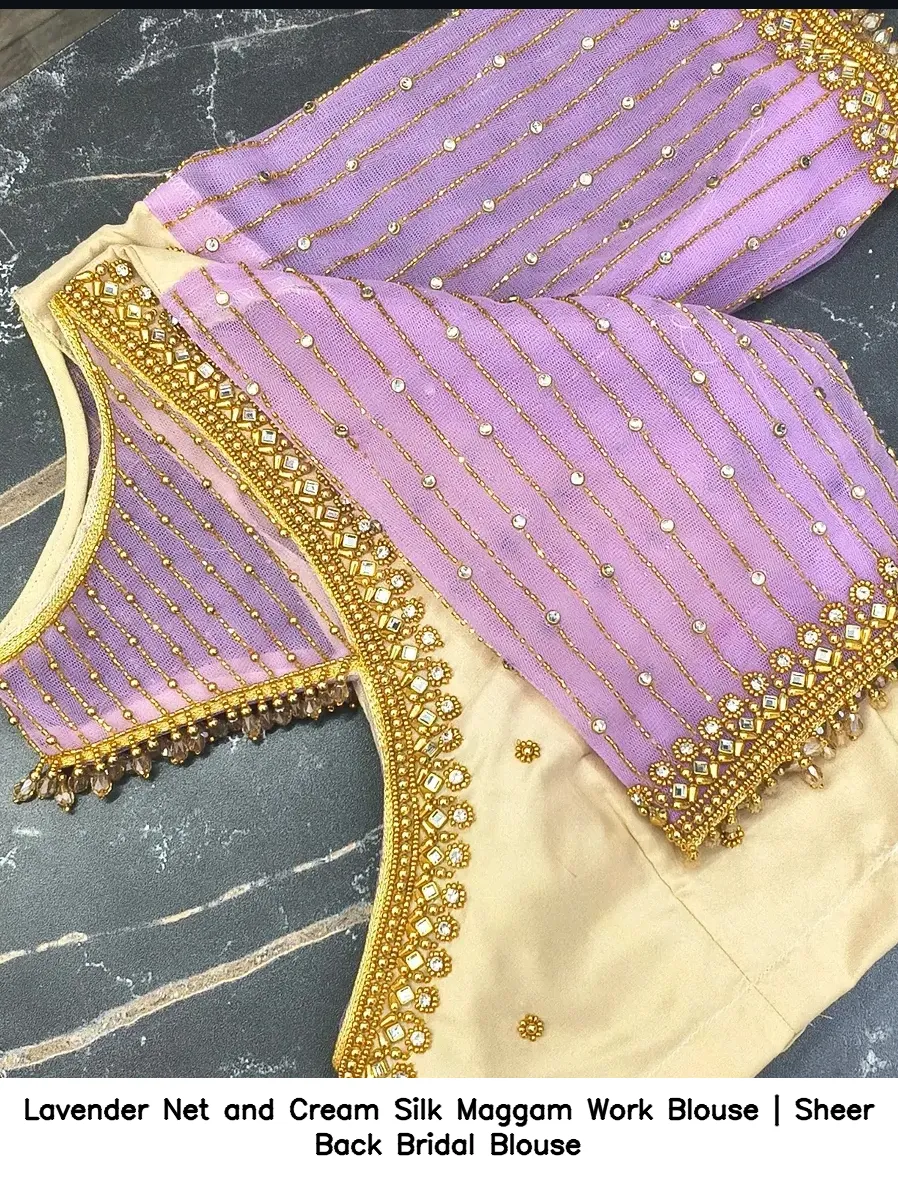 Lavender Net and Cream Silk Maggam Work Blouse | Sheer Back Bridal Blouse