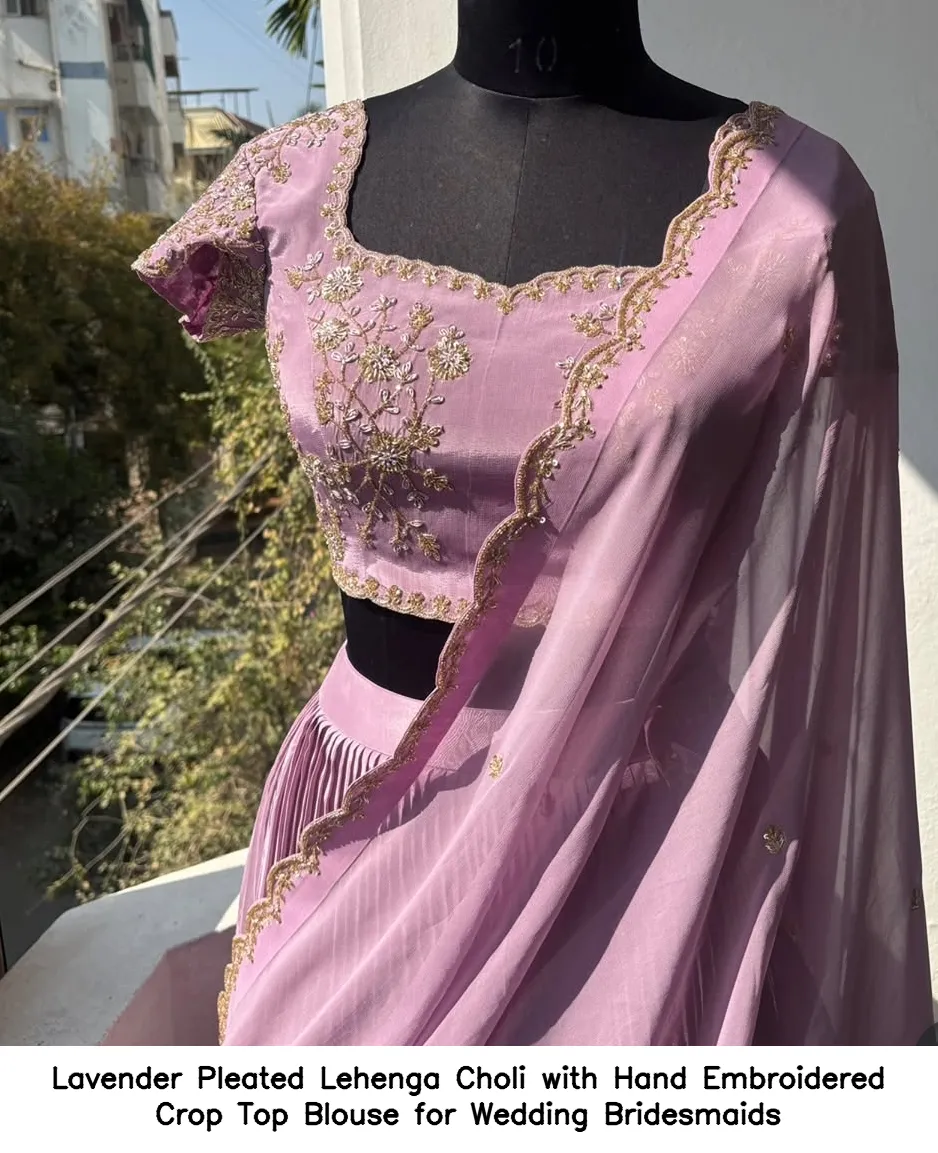 Lavender Pleated Lehenga Choli with Hand Embroidered Crop Top Blouse for Wedding Bridesmaids