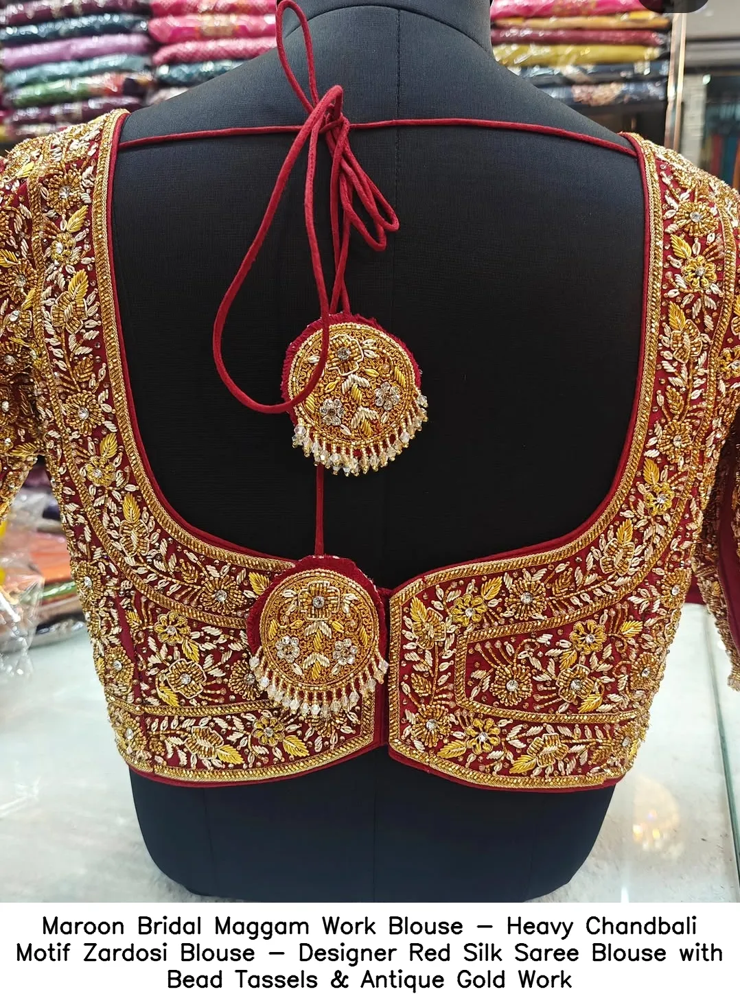 Maroon Bridal Maggam Work Blouse - Heavy Chandbali Motif Zardosi Blouse - Designer Red Silk Saree Blouse with Bead Tassels & Antique Gold Work