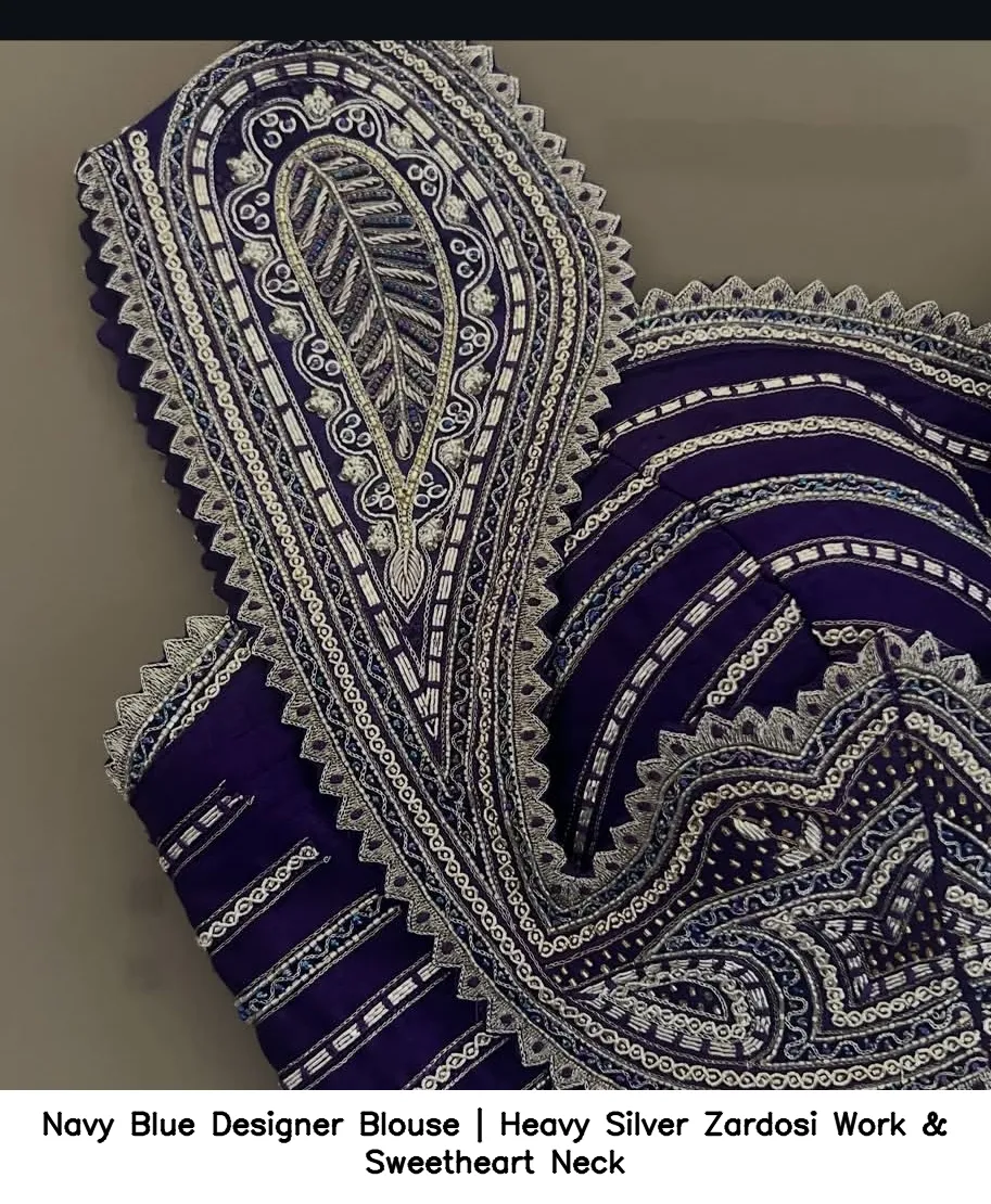 Navy Blue Designer Blouse | Heavy Silver Zardosi Work & Sweetheart Neck