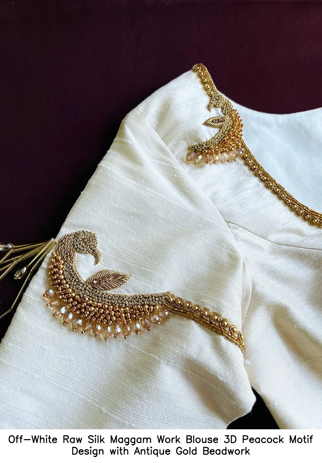 Off-White Raw Silk Maggam Work Blouse – 3D Peacock Motif Design with Antique Gold Beadwork