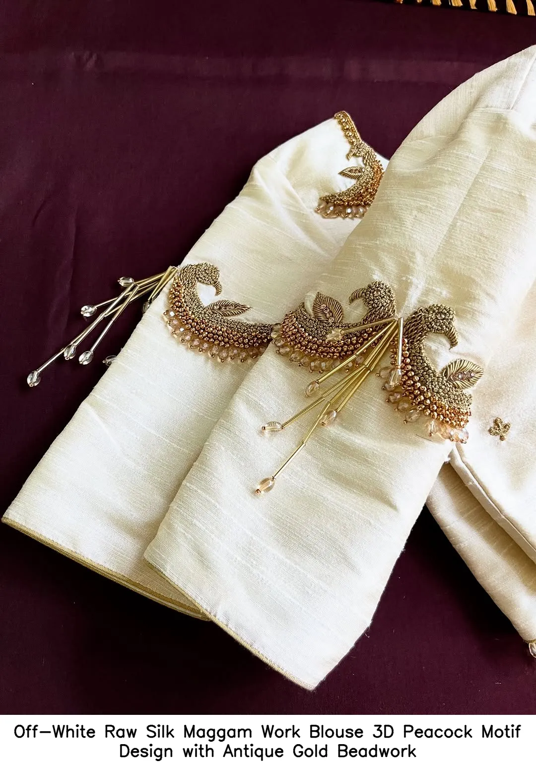 Off-White Raw Silk Maggam Work Blouse – 3D Peacock Motif Design with Antique Gold Beadwork