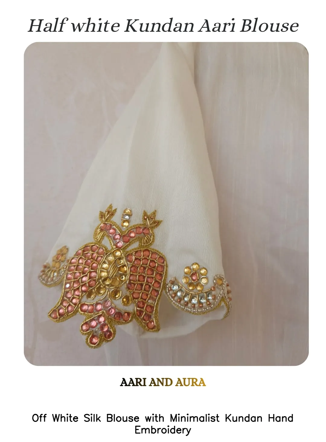 Off White Silk Blouse with Minimalist Kundan Hand Embroidery