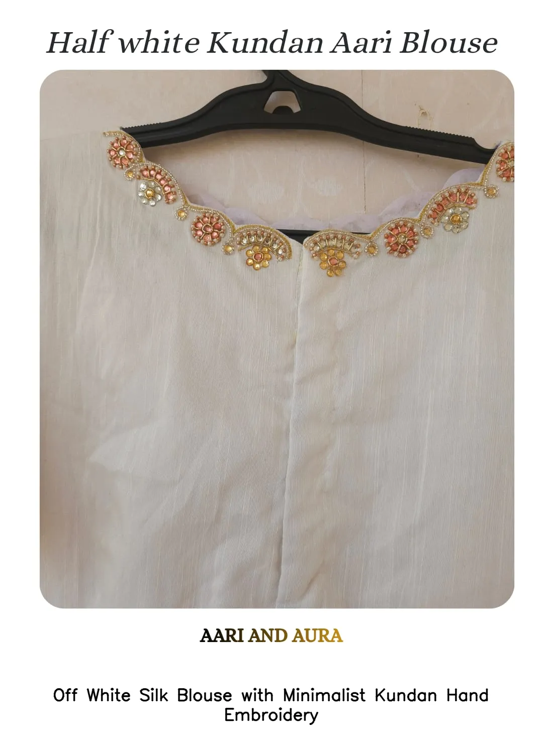 Off White Silk Blouse with Minimalist Kundan Hand Embroidery
