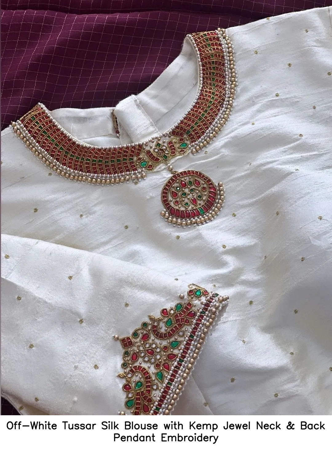 Off-White Tussar Silk Blouse with Kemp Jewel Neck & Back Pendant Embroidery