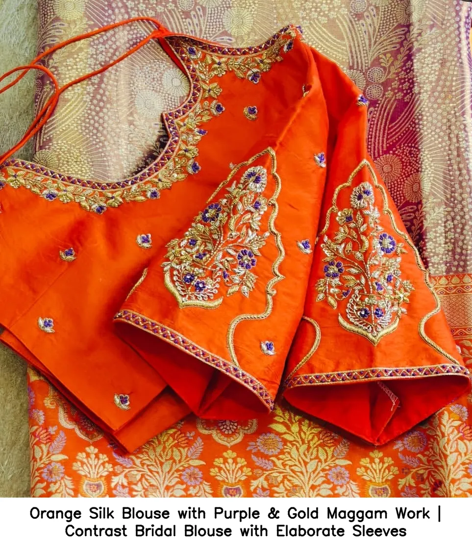 Orange Silk Blouse with Purple & Gold Maggam Work | Contrast Bridal Blouse with Elaborate Sleeves