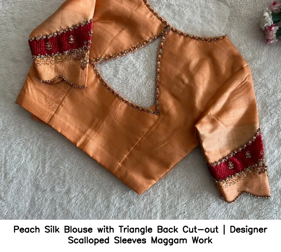 Peach Silk Blouse with Triangle Back Cut-out | Designer Scalloped Sleeves Maggam Work